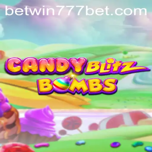 Dive into the Sweet World of 'CandyBlitzBombs' with BETWIN777