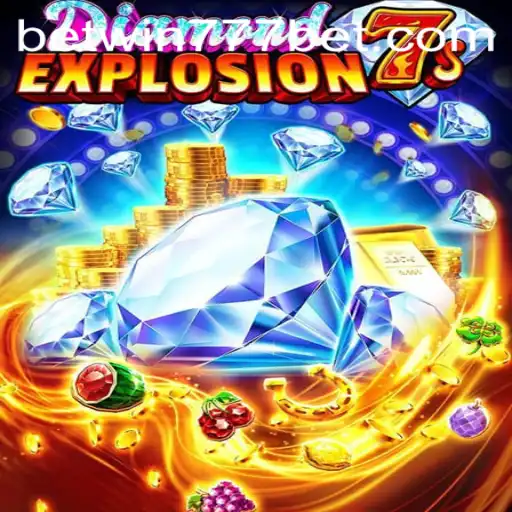 Exploring DiamondExplosion7s: A Thrilling Experience With BETWIN777