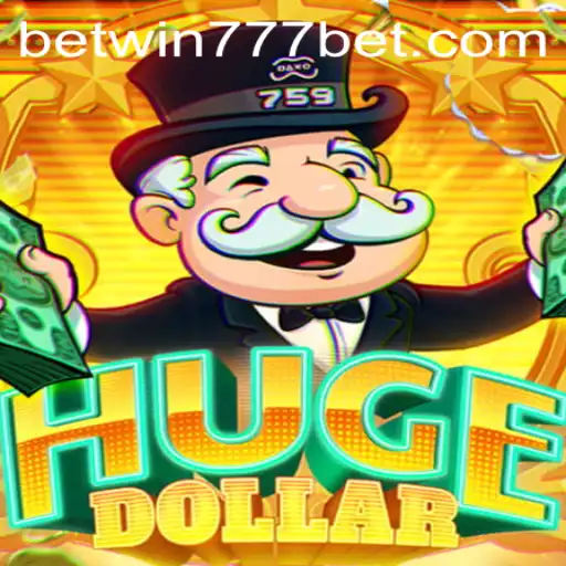 Exploring the Exciting World of HugeDollar: A Dive into BETWIN777