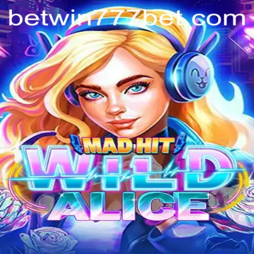Discovering MadHitWildAlice: A New Era of Gaming with BETWIN777