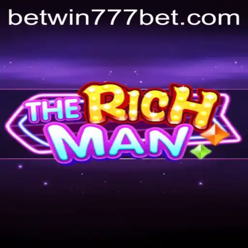TheRichMan: Delve into the Exciting World of BETWIN777's Latest Release