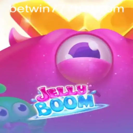 JellyBoom: Dive into the Sweet World of Adventure with BETWIN777