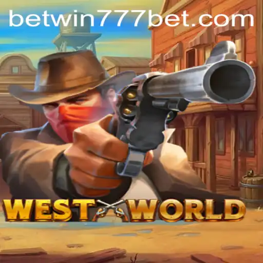 Exploring the Thrilling Universe of WestWorld with BETWIN777